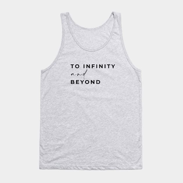 To infinity and beyond Tank Top by Mon, Symphony of Consciousness.